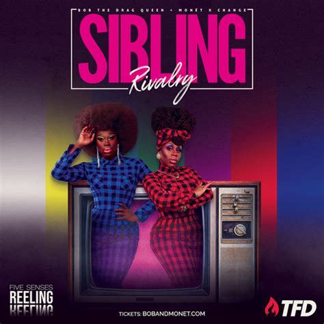 sibling rivalry tour|sibling rivalry bob and monet.